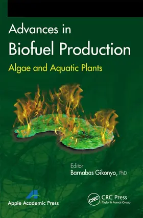 Gikonyo |  Advances in Biofuel Production | Buch |  Sack Fachmedien