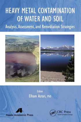 Asrari | Heavy Metal Contamination of Water and Soil | Buch | 978-1-77463-328-1 | sack.de