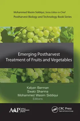 Barman / Sharma / Siddiqui | Emerging Postharvest Treatment of Fruits and Vegetables | Buch | 978-1-77463-399-1 | sack.de