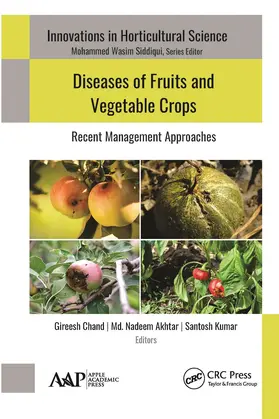 Chand / Akhtar / Kumar | Diseases of Fruits and Vegetable Crops | Buch | 978-1-77463-485-1 | sack.de
