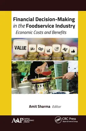Sharma |  Financial Decision-Making in the Foodservice Industry | Buch |  Sack Fachmedien