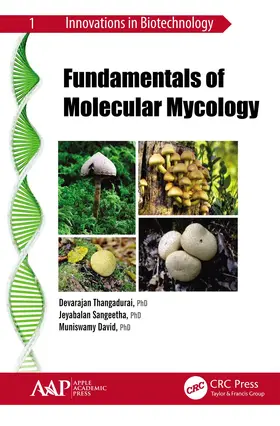 Thangadurai / Sangeetha / David | Fundamentals of Molecular Mycology | Buch | 978-1-77463-577-3 | sack.de