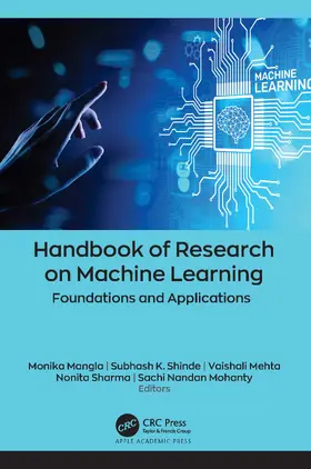 Mangla / Shinde / Mehta |  Handbook of Research on Machine Learning | Buch |  Sack Fachmedien