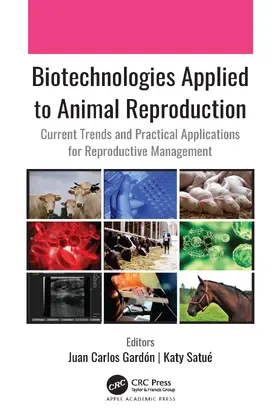 Gardón / Satué |  Biotechnologies Applied to Animal Reproduction | Buch |  Sack Fachmedien