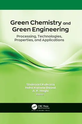 Kulkarni / Haghi / Kanwar Rawat |  Green Chemistry and Green Engineering | Buch |  Sack Fachmedien