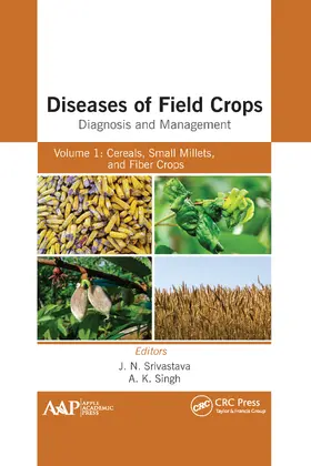 Srivastava / Singh |  Diseases of Field Crops Diagnosis and Management | Buch |  Sack Fachmedien