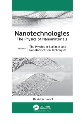 Schmool |  Nanotechnologies: The Physics of Nanomaterials | Buch |  Sack Fachmedien