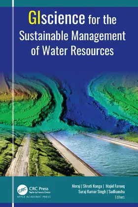 Meraj / Kanga / Farooq | GIScience for the Sustainable Management of Water Resources | Buch | 978-1-77491-048-1 | www2.sack.de
