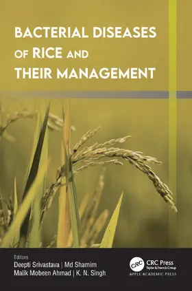 Srivastava / Shamim / Ahmad |  Bacterial Diseases of Rice and Their Management | Buch |  Sack Fachmedien