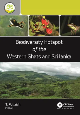 Pullaiah | Biodiversity Hotspot of the Western Ghats and Sri Lanka | Buch | 978-1-77491-376-5 | sack.de