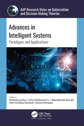 Dwivedi / Guduri / Maheswari V |  Advances in Intelligent Systems | Buch |  Sack Fachmedien