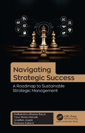 Batule / Kanade / Joseph |  Navigating Strategic Success | Buch |  Sack Fachmedien