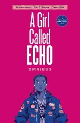 Vermette |  A Girl Called Echo Omnibus | eBook | Sack Fachmedien