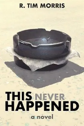 Morris |  This Never Happened | eBook | Sack Fachmedien