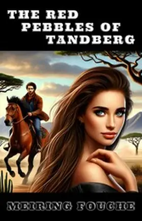 Fouche / Haasbroek |  The Red Pebbles of Tandberg | eBook | Sack Fachmedien