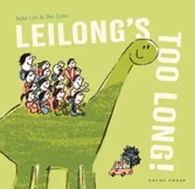 Liu |  Leilong's Too Long! | eBook | Sack Fachmedien