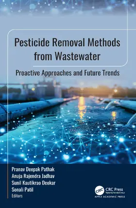 Pathak / Jadhav / Deokar |  Pesticide Removal Methods from Wastewater | Buch |  Sack Fachmedien