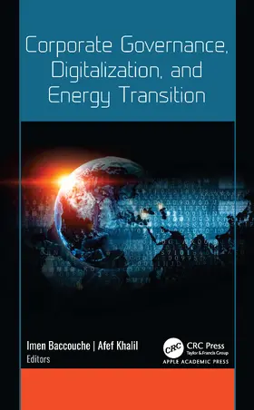 Baccouche / Khalil |  Corporate Governance, Digitalization, and Energy Transition | Buch |  Sack Fachmedien