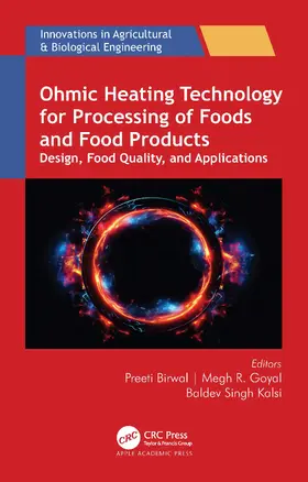 Birwal / Goyal / Kalsi |  Ohmic Heating Technology for Processing of Foods and Food Products | Buch |  Sack Fachmedien