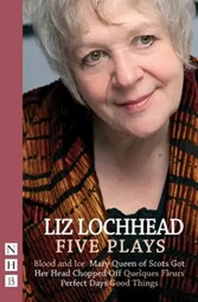 Lochhead |  Liz Lochhead: Five Plays | eBook | Sack Fachmedien