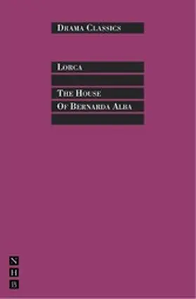 Lorca |  The House of Bernarda Alba | eBook | Sack Fachmedien