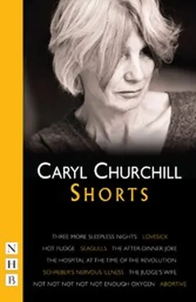 Churchill |  Caryl Churchill: Shorts | eBook | Sack Fachmedien