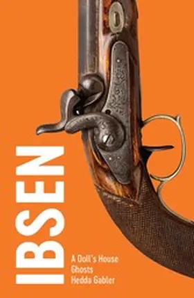 Ibsen |  Ibsen: Three Plays | eBook | Sack Fachmedien