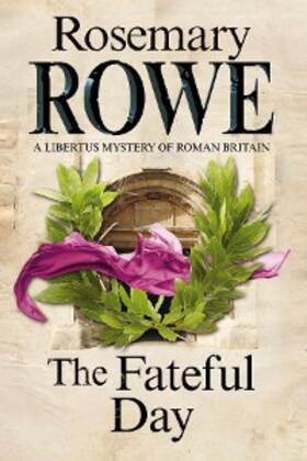 Rowe |  Fateful Day, The | eBook | Sack Fachmedien