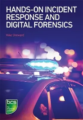 Sheward |  Hands-on Incident Response and Digital Forensics | eBook | Sack Fachmedien