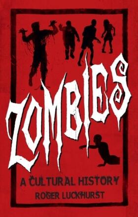 Luckhurst |  Zombies | Buch |  Sack Fachmedien