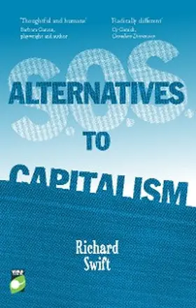 Swift |  S.O.S. Alternatives to Capitalism | eBook | Sack Fachmedien