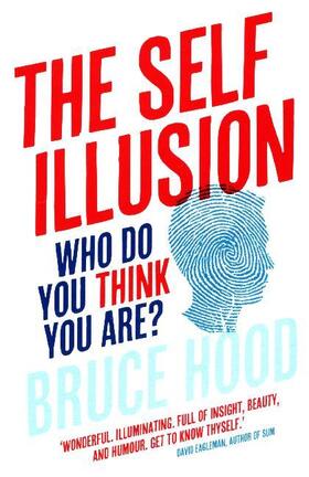 Hood |  The Self Illusion | Buch |  Sack Fachmedien