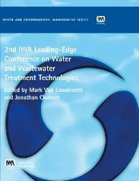 Loosdrecht / Clement |  2nd IWA Leading-Edge on Water and Wastewater Treatment Technologies | eBook | Sack Fachmedien
