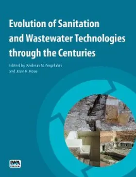 Angelakis / Rose |  Evolution of Sanitation and Wastewater Technologies through the Centuries | eBook | Sack Fachmedien