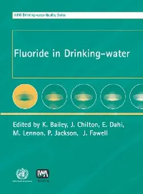 Fawell / Bailey / Chilton |  Fluoride in Drinking-water | eBook | Sack Fachmedien