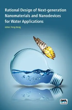 Wang |  Rational Design of Next-generation Nanomaterials and Nanodevices for Water Applications | eBook | Sack Fachmedien