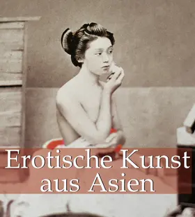 Döpp | Erotische Kunst aus Asien | E-Book | www2.sack.de