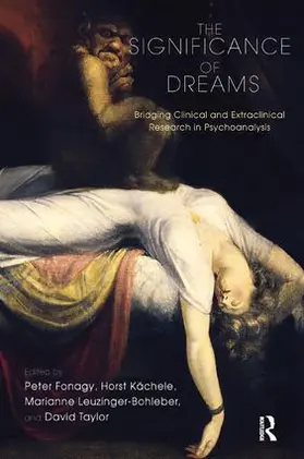 Fonagy / Kachele / Leuzinger-Bohleber |  The Significance of Dreams | Buch |  Sack Fachmedien