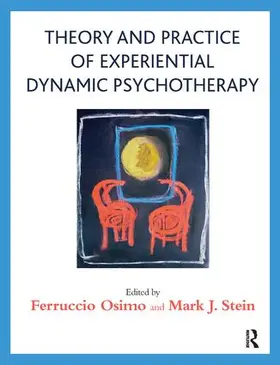 Osimo / Stein |  Theory and Practice of Experiential Dynamic Psychotherapy | Buch |  Sack Fachmedien