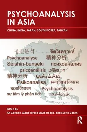 Gerlach / Hooke / Varvin |  Psychoanalysis in Asia | Buch |  Sack Fachmedien