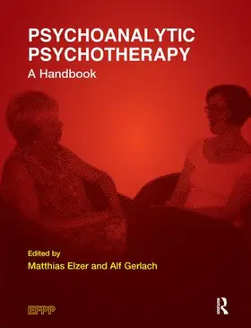 Elzer / Gerlach |  Psychoanalytic Psychotherapy | Buch |  Sack Fachmedien