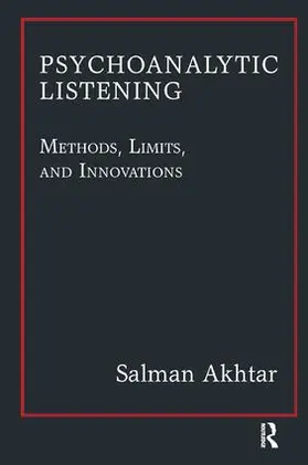 Akhtar |  Psychoanalytic Listening | Buch |  Sack Fachmedien