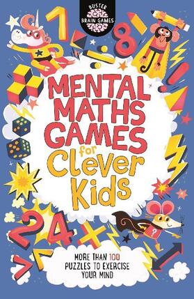 Dickason / Moore |  Mental Maths Games for Clever Kids® | Buch |  Sack Fachmedien