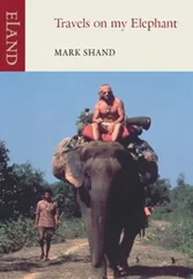 Shand |  Travels on my Elephant | eBook | Sack Fachmedien