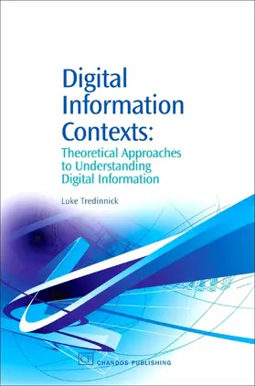 Tredinnick |  Digital Information Contexts | eBook | Sack Fachmedien