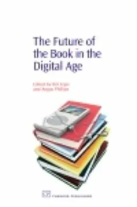 Cope / Phillips |  The Future of the Book in the Digital Age | eBook | Sack Fachmedien