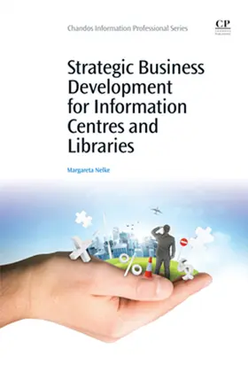Nelke | Strategic Business Development for Information Centres and Libraries | E-Book | sack.de