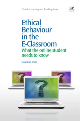 Smith |  Ethical Behaviour in the E-Classroom | eBook | Sack Fachmedien