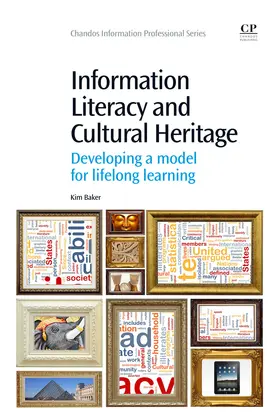 Baker |  Information Literacy and Cultural Heritage | eBook | Sack Fachmedien