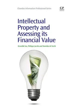 Sas / De Vocht / Jacobs | Intellectual Property and Assessing its Financial Value | E-Book | sack.de